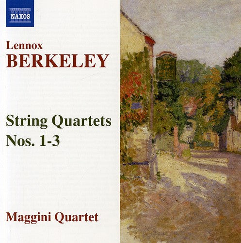 Berkeley/ Maggini Quartet - String Quartets 1-3