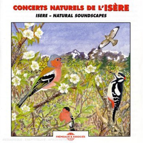 Peirre Palengat / Sounds of Nature - Isere: Natural Soundscapes