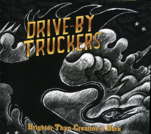 Drive-By Truckers - Brighter Than Creation's Dark