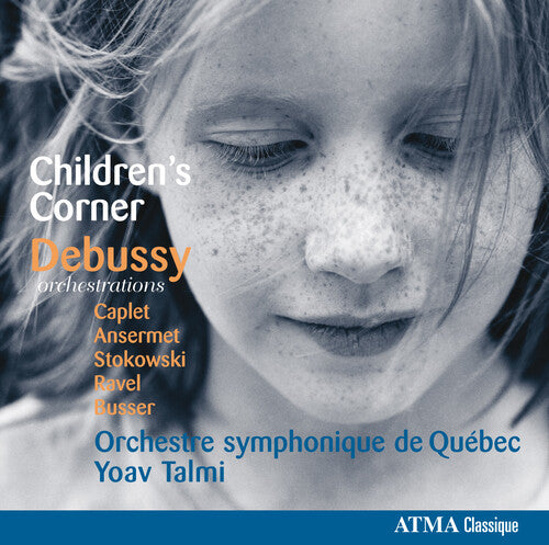 Debussy/ Orchestre Symphonique De Quebec/ Talmi - Children's Corner
