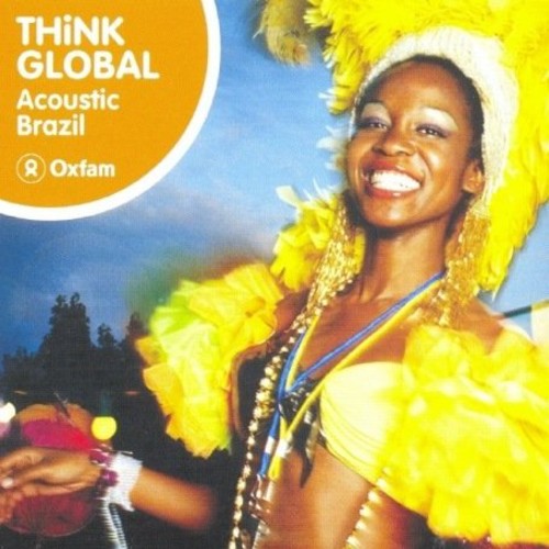 Various - Think Global: Acoustic Brazil