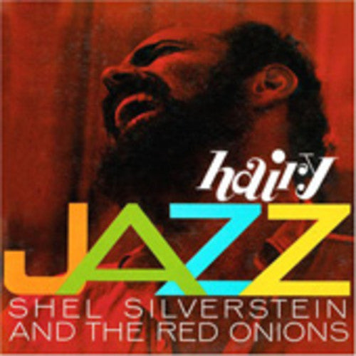Shel Silverstein - Hairy Jazz