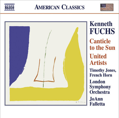 Fuchs/ Jones/ Lso/ Falletta - Canticle to the Sun / United Artists