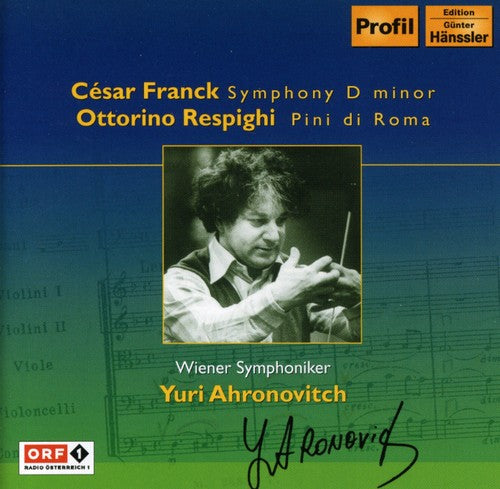 Franck/ Wiener Symphoniker Ahronovitch - Symphony in D minor / Pine of Rome