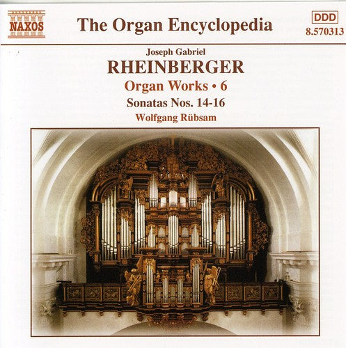 Rheinberger/ Rubsam - Organ Works 6 / Sonatas 14-16