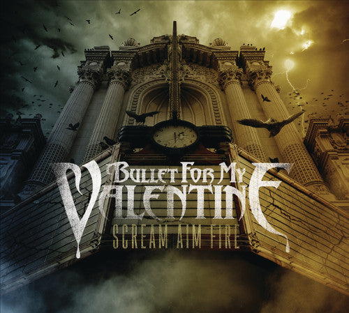 Bullet for My Valentine - Scream Aim Fire