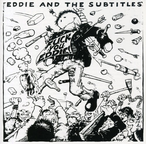 Eddie & Subtitles - Fuck You Eddie!