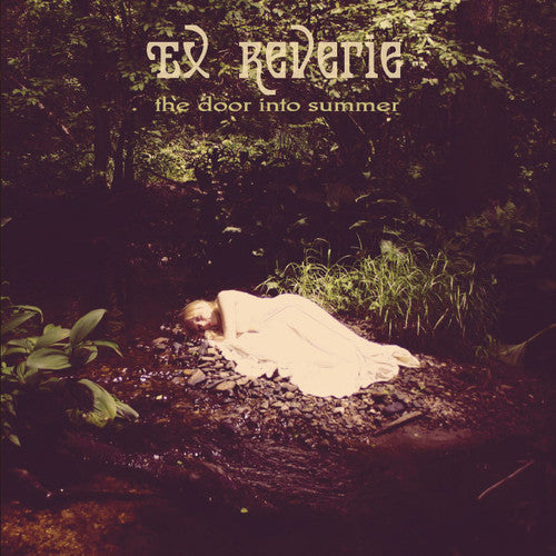 Ex Reverie - The Door Into Summer