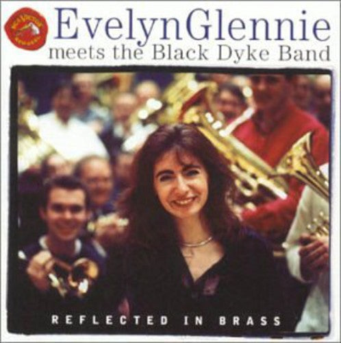 Peter Graham / Black Dyke Mills Band/ Glennie - Evelyn Glennie Meets Black