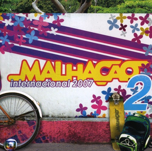 Malhacao Internacional - Malhacao Internacional 2007 V2