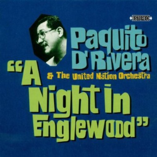 Paquito D'Rivera - Night in Englewood