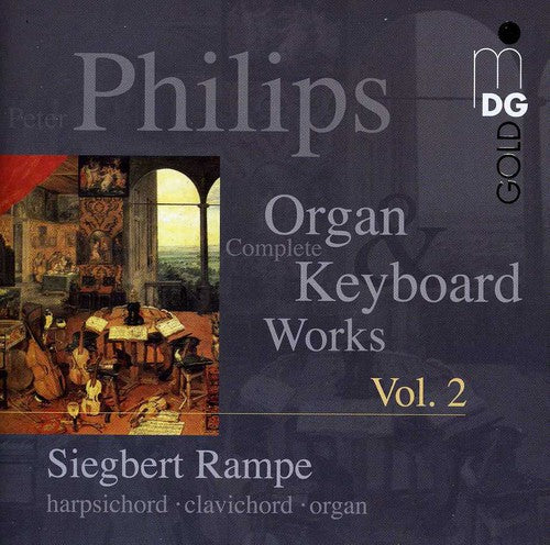 Philips/ Rampe - Complete Organ & Keyboard Wo