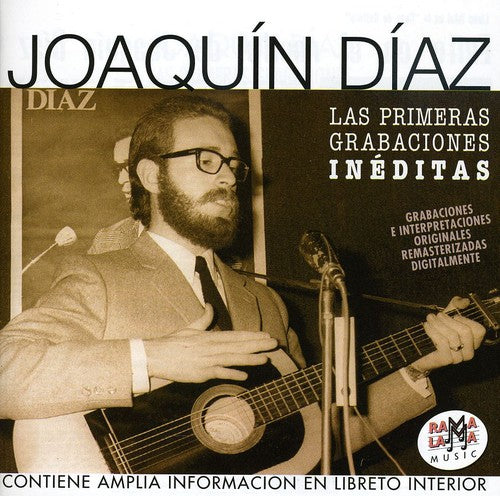 Joaquin Diaz - Nlas Primeras Grabaciones Ineditas