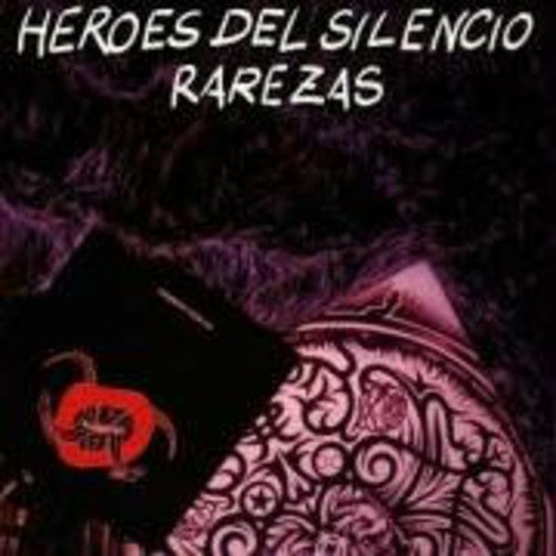 Heroes Del Silencio - Rarezas