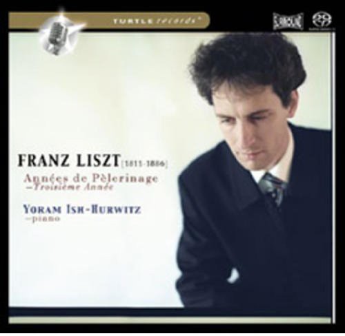 Ish-Hurwitz/ Liszt - Annees de Pelerinage