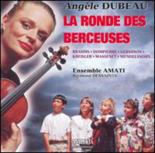 Angele Dubeau - La Ronde Des Berceuses