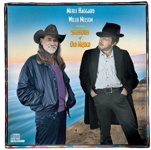 Merle Haggard / Willie Nelson - Seashores of Old Mexico