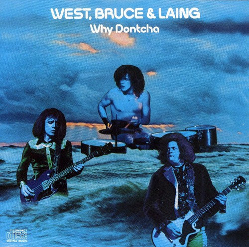 West Bruce & Laing - Why Dontcha