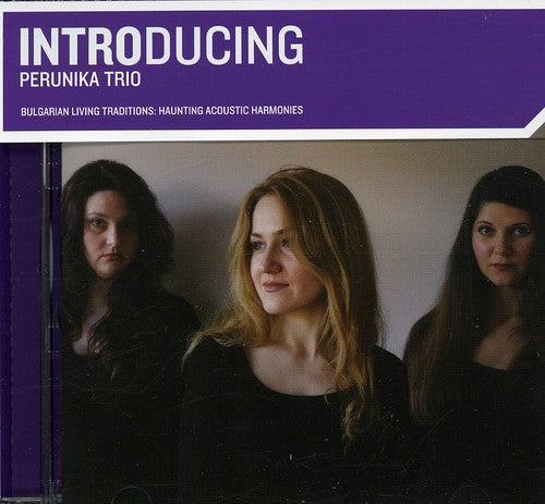 Perunika Trio - Introducing Perunika Trio