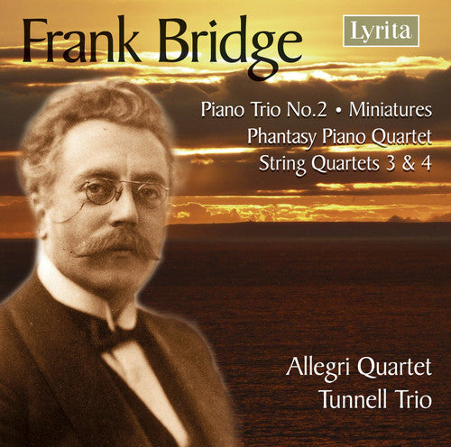 Bridge/ Allegri Quartet/ Tunnell Trio - Chamber Music