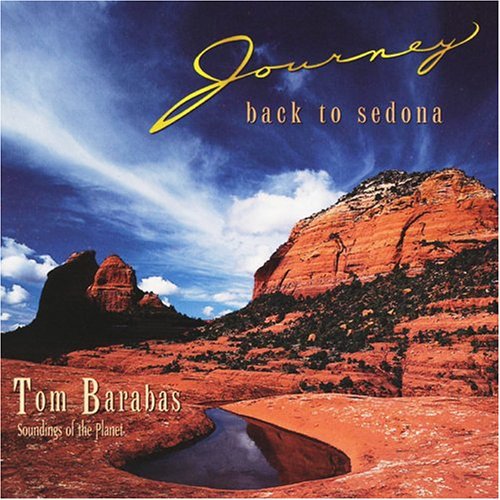 Tom Barabas - Journey Back to Sedona
