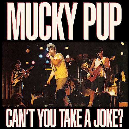 Mucky Pup - Can't You Take a Joke