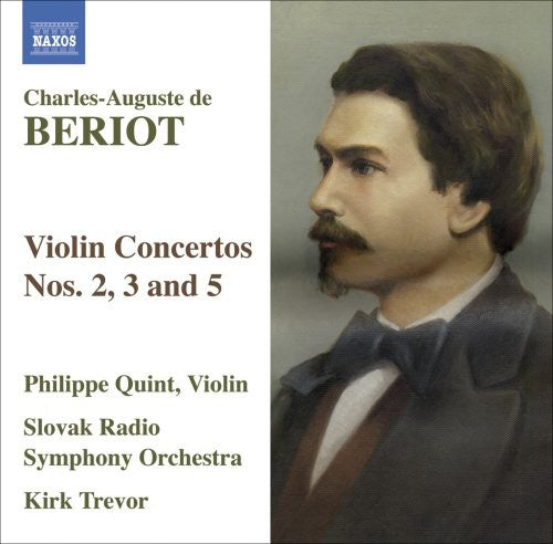 Beriot/ Quint/ Trevor/ Slovak Rso - Violin Concertos 2 3 & 5