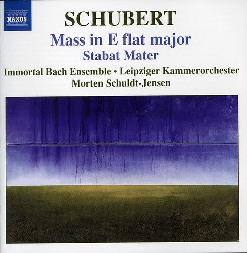 Schubert/ Immortal Bach Ensemble/ Schuldt-Jensen - Mass in E Flat Major / Stabat Mater