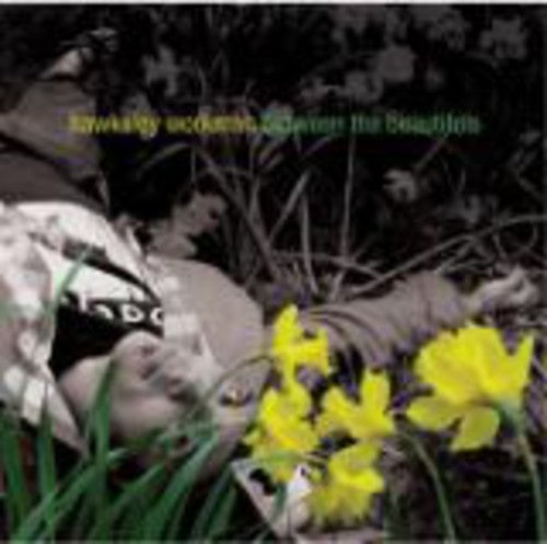Hawksley Workman - Between the Beautifuls