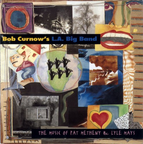 Bob Curnow - Music of Pat Metheny