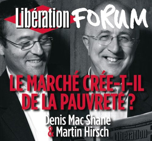 Denis Mac Shane/ Martin Hirsch - Marche Cree-T-Il De La Pauvrete