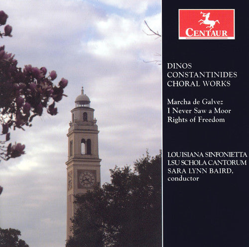 Constantinides/ Lsu Schola Cantorum/ Baird - Choral Works