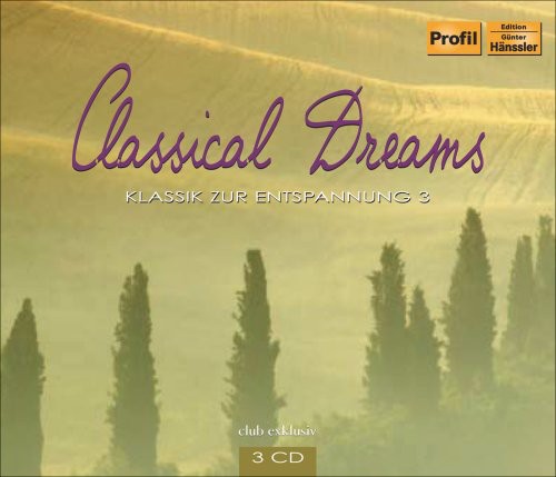 Classical Dreams/ Various - Classical Dreams / Various