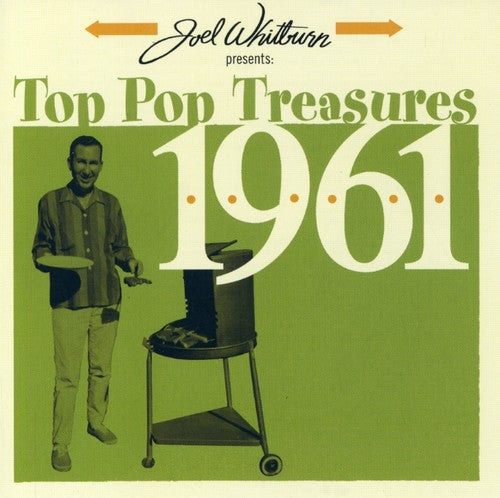 Joel Whitburn Presents: Top Pop Treasures 1961 - Joel Whitburn Presents: Top Pop Treasures 1961