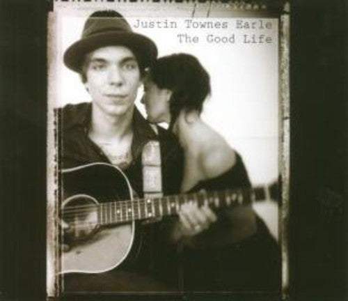Justin Earle Townes - The Good Life