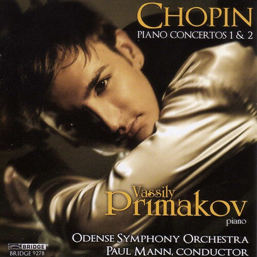 Chopin/ Primakov/ Odense Symphony Orch/ Mann - Primakov Plays Chopin Concertos