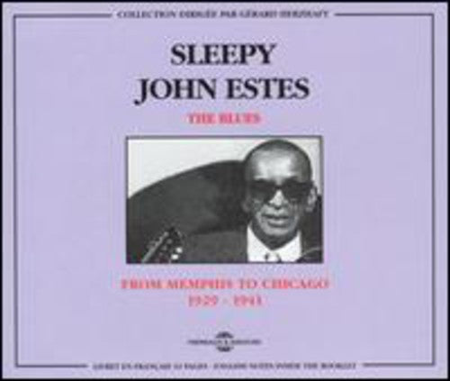 Sleepy Estes John - From Memphis to Chicago 1929-1941