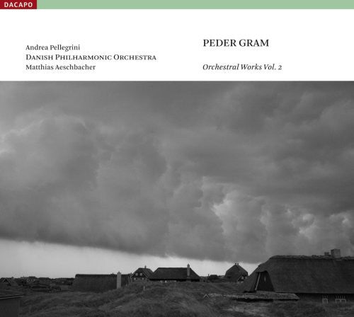 Gram/ Pellegrini/ Danish Phil/ Aeschbacher - Orchestral Works 2 / Symphonies 2 & 3 Avalon