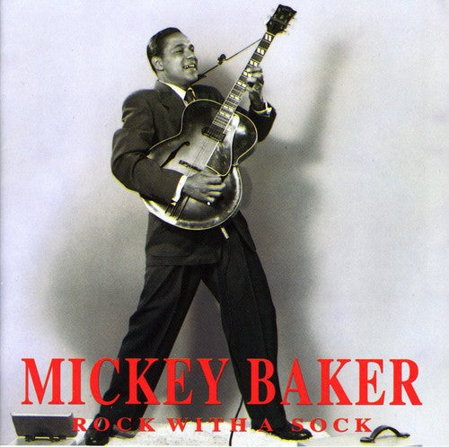 Mickey Baker - Rock with a Sock