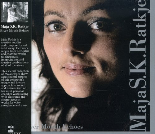 Maja Ratkje Sk - River Mouth Echoes