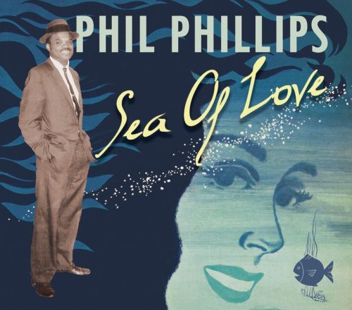Phil Phillips - Sea of Love