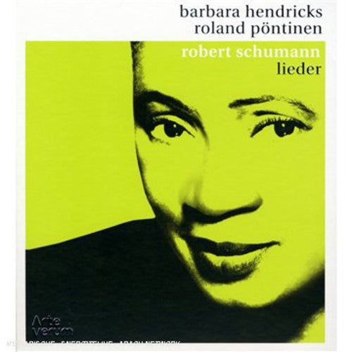 Schumann/ Hendricks/ Pontinen - Lieder
