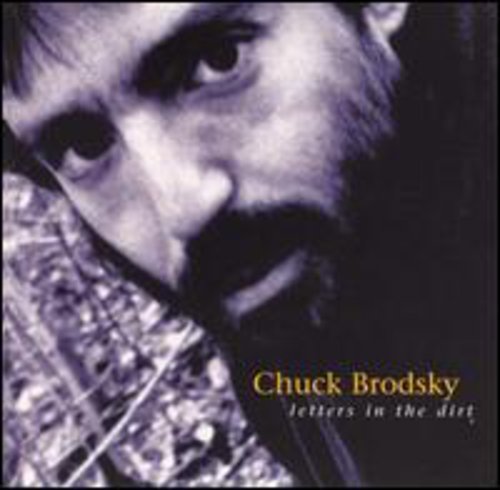 Chuck Brodsky - Letters in the Dirt