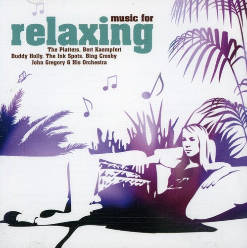 Music for Relaxing/ - Music for Relaxing