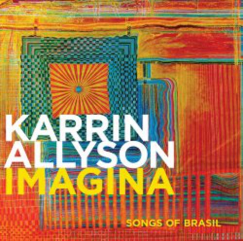 Karrin Allyson - Imagina: Songs Of Brasil