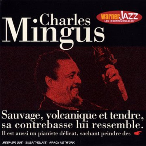 Charles Mingus - Incontournables