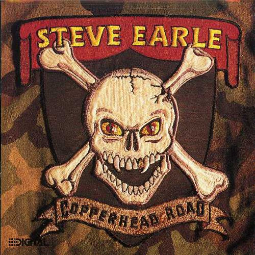 Steve Earle - Copperhead Road
