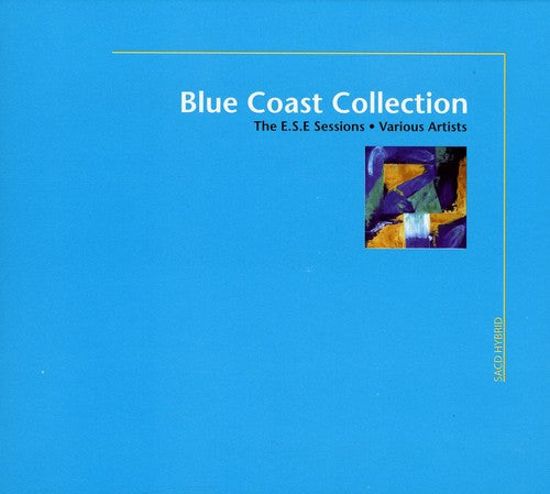 Blue Coast Collection: E.S.E. Sessions/ Various - Blue Coast Collection: E.S.E. Sessions / Various