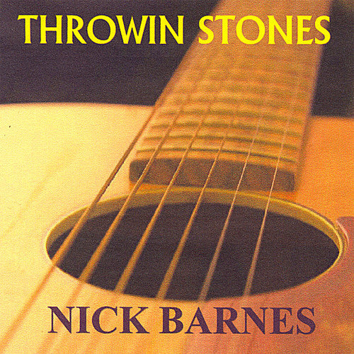 Nick Barnes - Throwin Stones