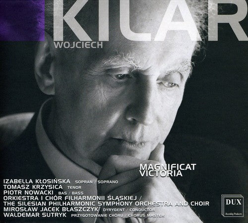 Kilar/ Klosinska/ Krzysica/ Nowacki - Magnificat for Solo Voices Choir & Orchestra